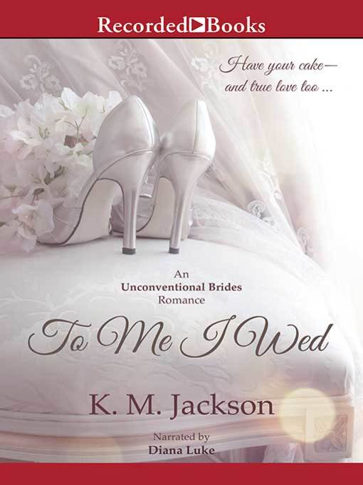 Title details for To Me I Wed by K.M. Jackson - Wait list